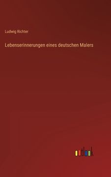 portada Lebenserinnerungen eines deutschen Malers (en Alemán)