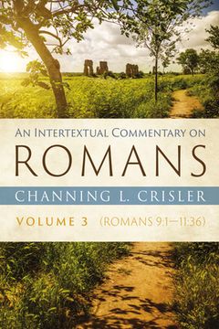 portada An Intertextual Commentary on Romans, Volume 3 (en Inglés)