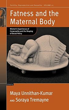 portada Fatness and the Maternal Body: Women's Experiences of Corporeality and the Shaping of Social Policy (Fertility, Reproduction and Sexuality: Social and Cultural Perspectives) (en Inglés)