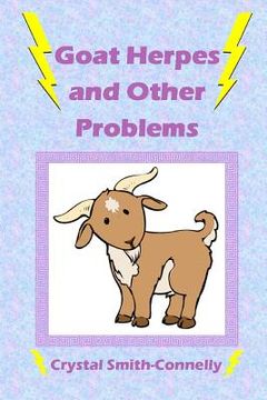 portada Goat Herpes and Other Problems (en Inglés)