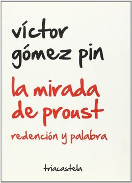 portada La Mirada de Proust. Redención y Palabra (Humanidades) (in Spanish)