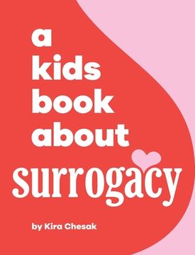 portada A Kids Book About Surrogacy (en Inglés)