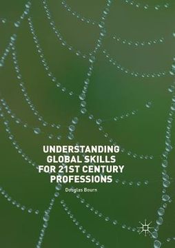 portada Understanding Global Skills for 21st Century Professions (en Inglés)