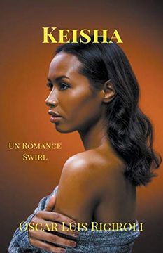 portada Keisha- un Romance Swirl (in Spanish)