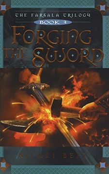 portada Forging the Sword (Farsala Trilogy (Paperback))