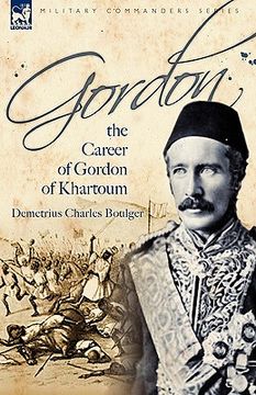 portada gordon: the career of gordon of khartoum (en Inglés)