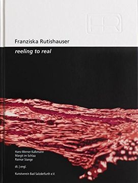 portada Franziska Rutishauser: reeling to real