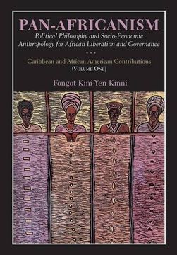 portada Pan-Africanism: Political Philosophy and Socio-Economic Anthropology for African Liberation and Governance Vol. 1
