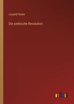 portada Die serbische Revolution (en Alemán)