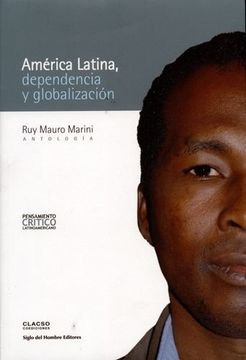 portada america latina dependencia y globalizacion / 2 ed.