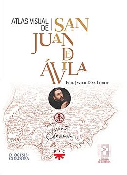 portada Atlas Visual de san Juan de Ávila (in Spanish)