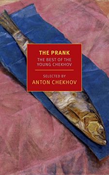 portada The Prank: The Best of Young Chekhov (New York Review Books Classics) (in English)