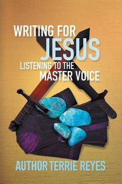 portada Writing for Jesus: Listening To The Master Voice (in English)