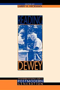 portada Reading Dewey: Interpretations for a Postmodern Generation (en Inglés)