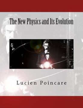 portada The New Physics And Its Evolution (en Inglés)