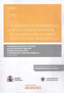 portada Los Derechos Fundamentales Ante la Crísis Económica y de Seguridad en un Marco Constitucional Fragmentado (Papel + E-Book) (Monografía)