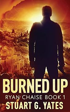 portada Burned up (1): Large Print Hardcover Edition (Ryan Chaise) (in English)