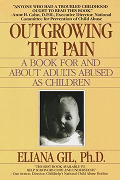 portada Outgrowing the Pain: A Book for and About Adults Abused as Children (en Inglés)