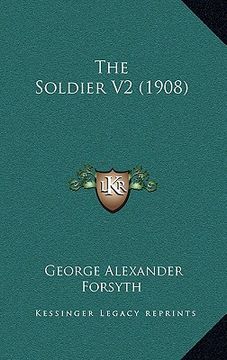 portada the soldier v2 (1908) (en Inglés)