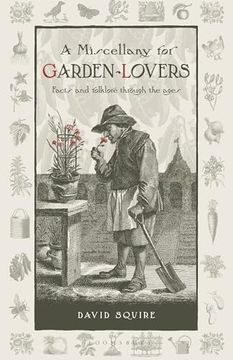 portada A Miscellany for Garden-Lovers: Facts and Folklore Through the Ages (Wise Words)