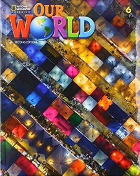 portada Our World 6: Student's Book With Online Practice (en Inglés)