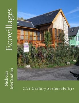 portada 21st Century Sustainability: Ecovillages (en Inglés)