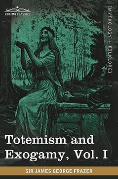 portada totemism and exogamy, vol. i (in four volumes) (en Inglés)