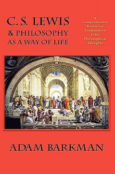 portada c. s. lewis & philosophy as a way of life (en Inglés)