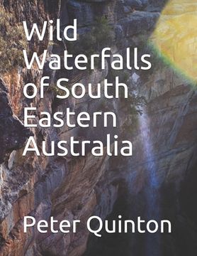 portada Wild Waterfalls of South Eastern Australia (en Inglés)