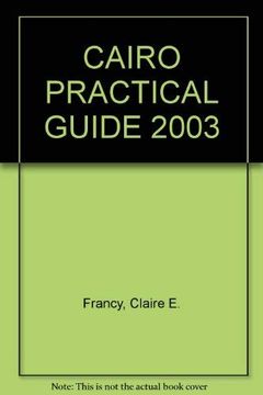 portada Cairo 2003: The Practical Guide [Idioma Inglés] (Cairo: The Practical Guide)