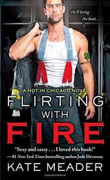 portada Flirting with Fire (Hot in Chicago) (en Inglés)