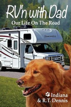 portada RV'n with Dad: Our Life on the Road (in English)