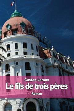 portada Le fils de trois pères: (Hardigras) (French Edition)