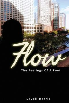 portada Flow: The Feelings Of A Poet (en Inglés)