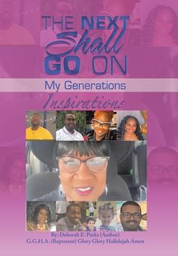 portada The Next Shall Go On: My Generations