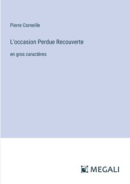 portada L'occasion Perdue Recouverte: en gros caractères (en Francés)