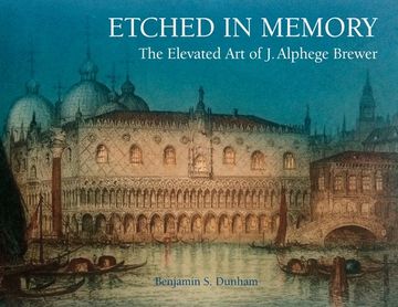 portada Etched in Memory - The Elevated Art of J. Alphege Brewer (en Inglés)