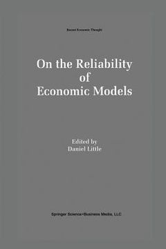 portada On the Reliability of Economic Models: Essays in the Philosophy of Economics (en Inglés)