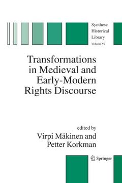 portada Transformations in Medieval and Early-Modern Rights Discourse (The New Synthese Historical Library)