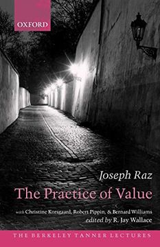 portada The Practice of Value (The Berkeley Tanner Lectures) (en Inglés)