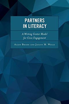 portada Partners in Literacy: A Writing Center Model for Civic Engagement (en Inglés)