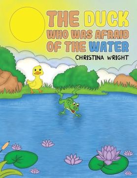 portada The Duck who was Afraid of the Water (en Inglés)