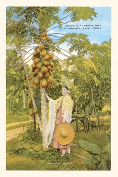 portada Vintage Journal Senorita with Papaya Tree, Southern Texas (in English)
