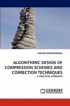 portada algorithmic design of compression schemes and correction techniques (in English)