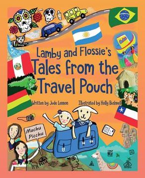 portada Lamby and Flossie's Tales from the Travel Pouch (en Inglés)