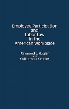 portada employee participation and labor law in the american workplace (en Inglés)