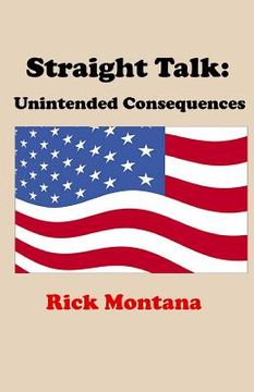 portada Straight Talk: Unintended Consequences (en Inglés)