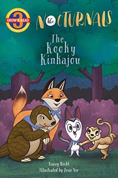 portada The Kooky Kinkajou: The Nocturnals (Grow & Read Early Reader, Level 3) 