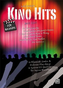 portada Kino Hits für Blockflöte: 12 Filmmusik Combo- & Orchester Play-alongs in Spitzen-CD-Qualität für Sopranblockflöte (in German)