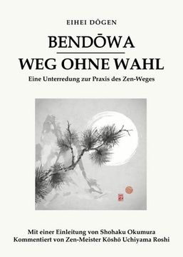 portada Bendowa - weg Ohne Wahl (en Alemán)